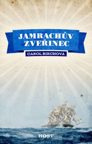 Jamrachův zvěřinec
					 - Birchová Carol