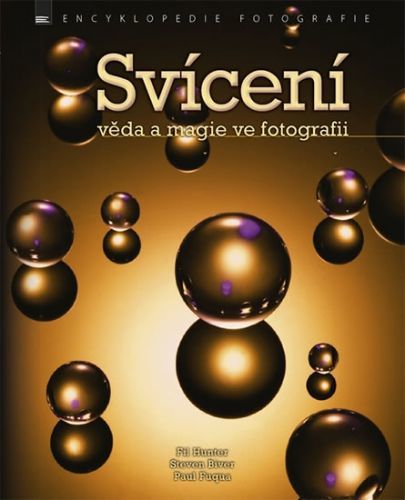 SVÍCENÍ - věda a magie ve fotogratii