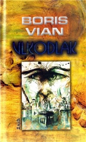 Vlkodlak
					 - Vian Boris