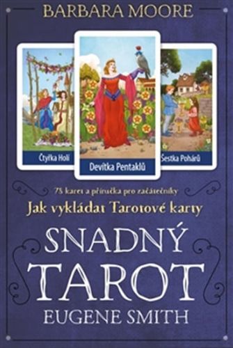 Snadný Tarot - kniha + tarotové karty
					 - Moore Barbara
