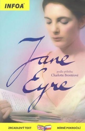 Jana Eyrová / Jane Eyre - Zrcadlová četba
					 - Brontëová Charlotte