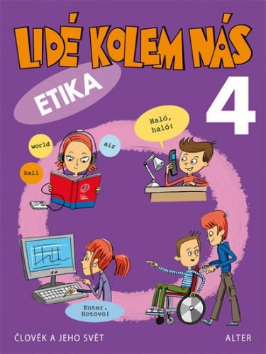 Lidé kolem nás 4 - Etika pro 4. ročník ZŠ
					 - Bradáčová Lenka