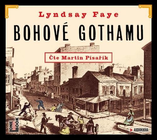 Bohové Gothamu - CDmp3 (Čte Martin Písařík)
					 - Fayeová Lyndsay