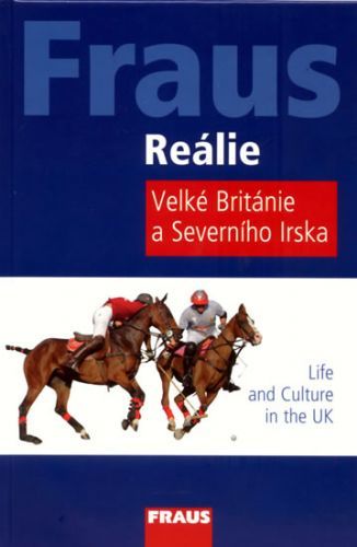 Reálie Velké Británie a Severního Irska - Life and Culture in the UK
					 - neuveden