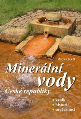 Minerální vody České republiky
					 - Květ Radan
