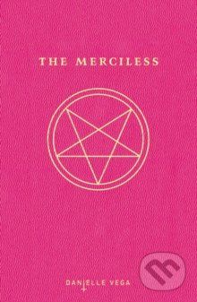 The Merciless - Danielle Vega