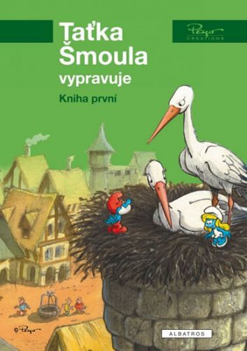Taťka Šmoula vypravuje - kniha první
					 - Peyo