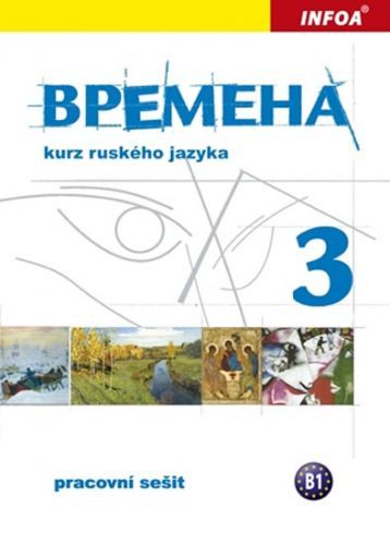 Vremena 3  - pracovní sešit
					 - Chamrajeva Jelizaveta, Broniarz Renata,