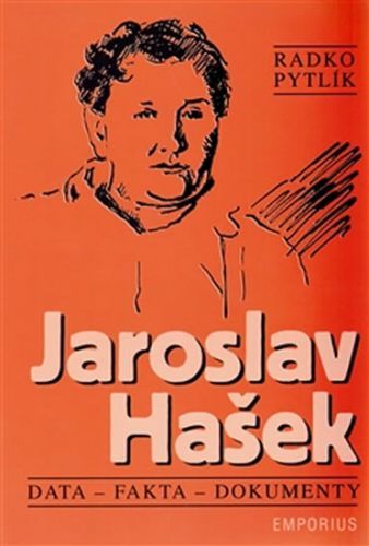 Jaroslav Hašek - Data, fakta a dokumenty
					 - Pytlík Radko, Dr.