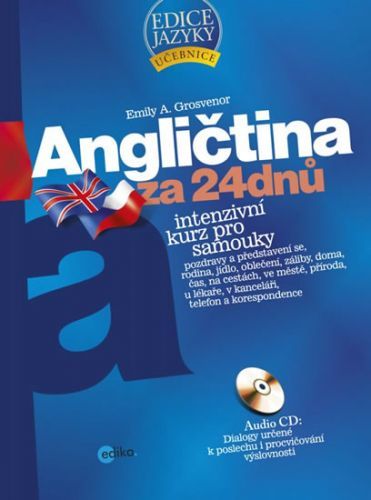 Angličtina za 24 dnů + CD
					 - Crosvenor Emily A.