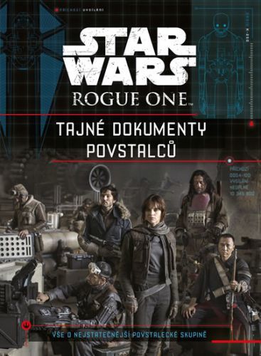 Star Wars Rogue One - Tajné dokumenty povstalců
					 - neuveden