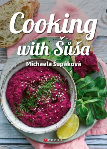 Cooking with Šůša
					 - Šupáková Michaela