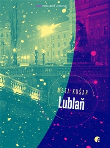 Lublaň
					 - Kušar Meta