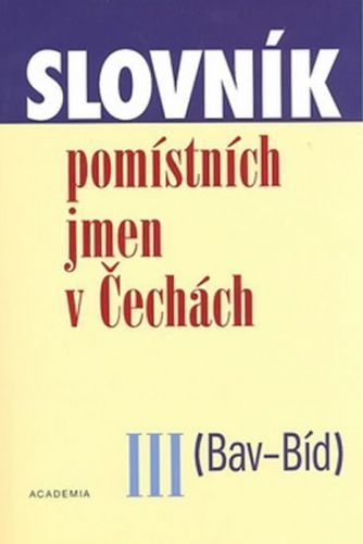 Slovník pomístních jmen v Čechách III
					 - Matúšová Jana