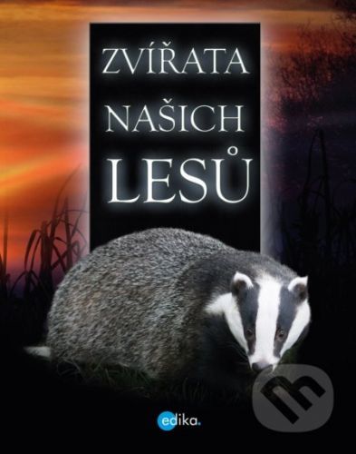 Zvířata našich lesů - Andrea Pinnington, Caz Buckingham