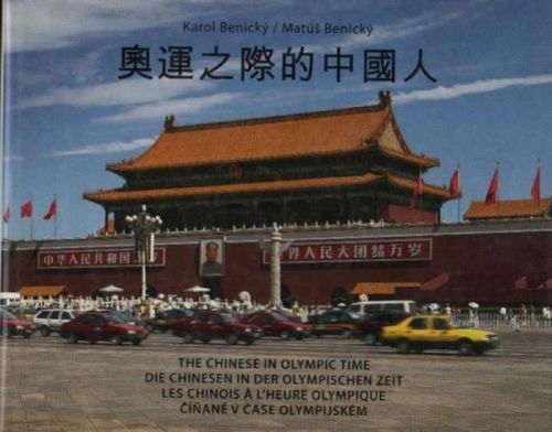 Číňané v čase olympijském
					 - Benický Karol