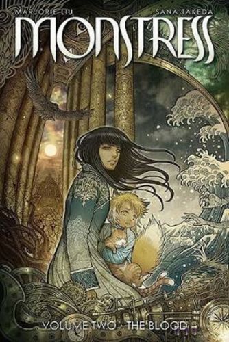Monstress Volume 2 : The Blood
					 - Liu Marjorie, Takeda Sana