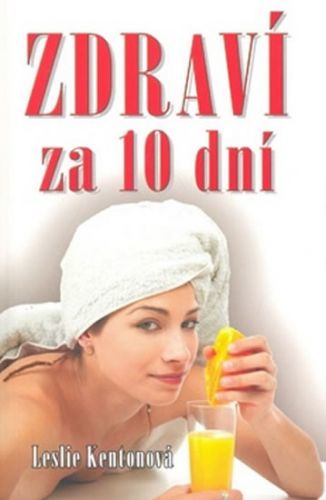 Zdraví za 10 dní
					 - neuveden