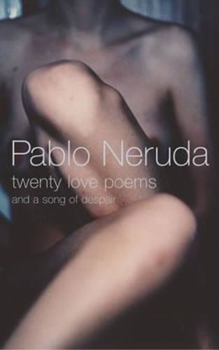 Twenty Love Poems
					 - Neruda Pablo