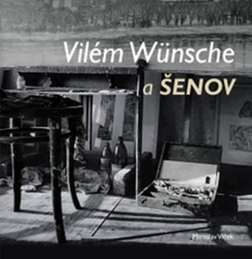 Vilém Wünsche a Šenov
					 - neuveden