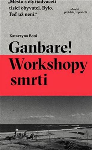 Ganbare! Workshopy smrti
					 - Boni Katarzyna