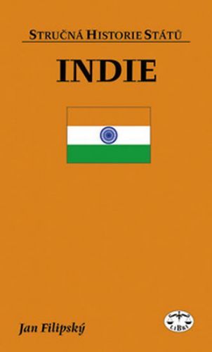 Indie - stručná historie států
					 - Filipský Jan