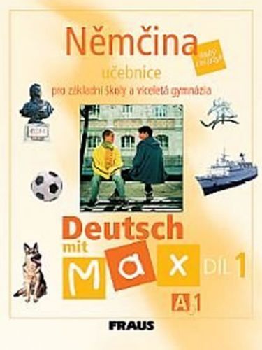 Deutsch mit Max A1/díl 2 - učebnice
					 - kolektiv autorů