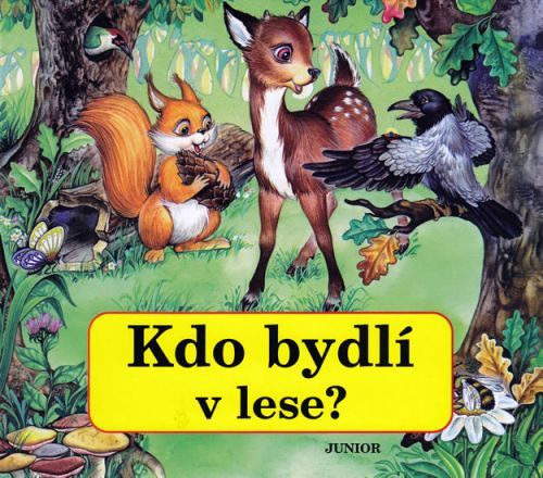 Kdo bydlí v lese?
					 - neuveden