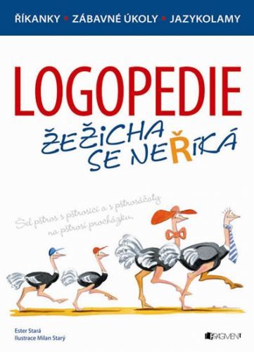Logopedie – Žežicha se neříká
					 - Stará Ester