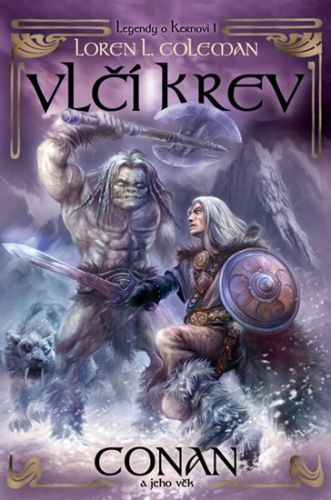 Vlčí krev - Legendy o Kernovi 1
					 - Coleman Loren L.
