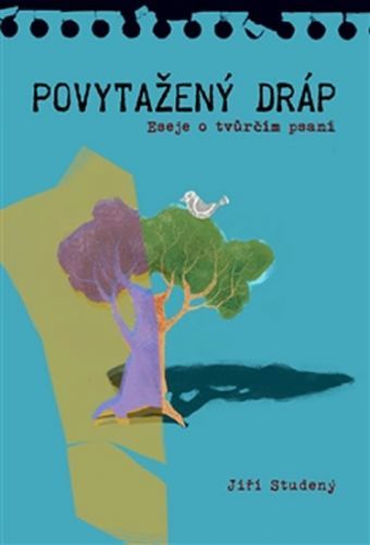 Povytažený dráp - Eseje o tvůrčím psaní
					 - Studený Jiří