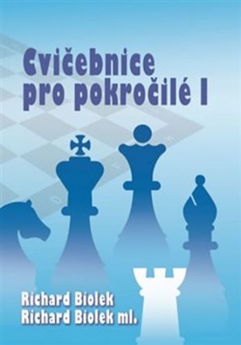 Cvičebnice pro pokročilé II - Biolek Richard st., Biolek Richard ml.,