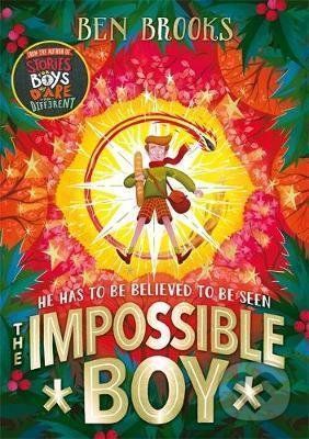 The Impossible Boy - Ben Brooks, George Ermos (ilustrácie)