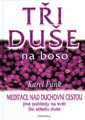 Tři duše na boso
					 - Funk Karel