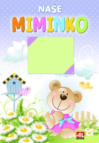 Naše miminko
					 - neuveden