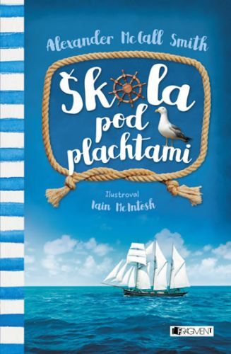 Škola pod plachtami
					 - McCall Smith Alexander