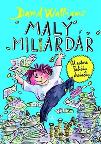 Malý miliardář
					 - Walliams David