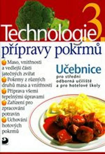 Technologie přípravy pokrmů 3 - 2. vydání
					 - Sedláčková Hana