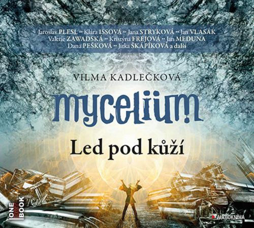 Mycelium II - Led pod kůží - 2 CDmp3
					 - Kadlečková Vilma