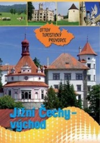Jižní Čechy - východ Ottův turistický průvodce
					 - neuveden
