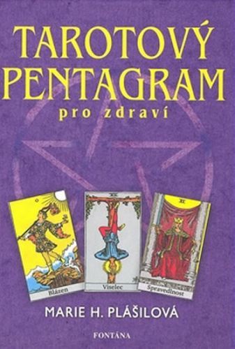 Tarotový pentagram
					 - Plášilová Marie