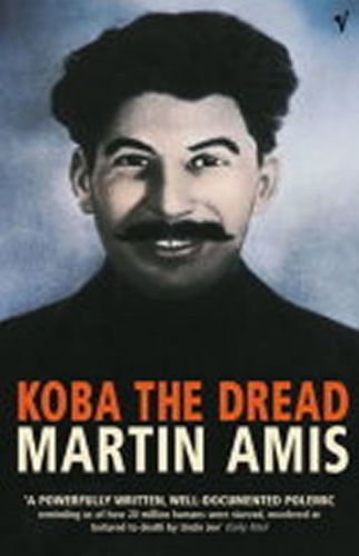 Koba the Dread
					 - Amis Martin
