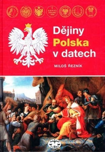 Dějiny Polska v datech
					 - Řezník Miloš