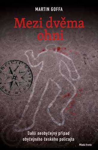 Mezi dvěma ohni
					 - Goffa Martin