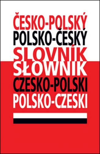 Česko-polský Polsko-český slovník
					 - neuveden