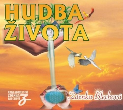 Hudba života - CD
					 - Blechová Zdenka