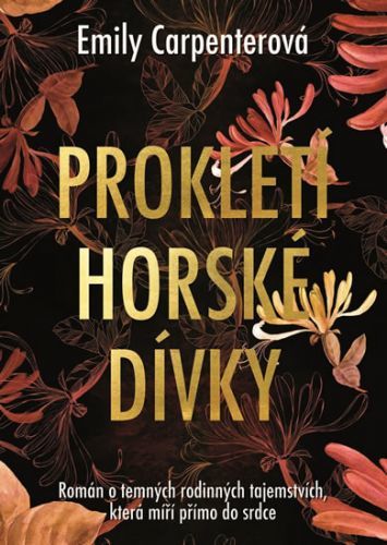 Prokletí horské dívky
					 - Carpenterová Emily