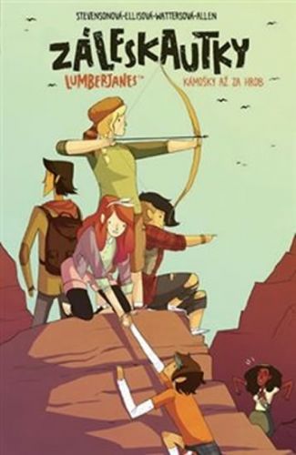 Záleskautky - Lumberjanes 2 Kámošky až za hrob
					 - Stevenson Noelle, Ellis Grace, Watters Shannon, Allen Brooke,