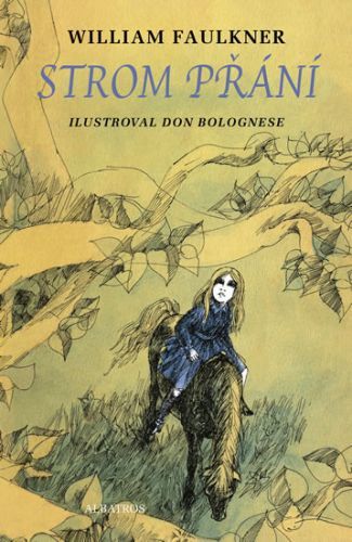 Strom přání
					 - Faulkner William