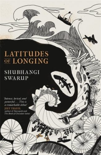 Latitudes of Longing - Shubhangi Swarup